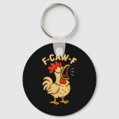 F Caw F Funny Chicken Rooster Men Women  Sleutelhanger (Voorkant)