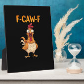 F-Caw-F Funny Chicken Saying Rooster Meme Sarcasti Fotoplaat (Zijkant)