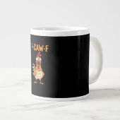 F-Caw-F Funny Chicken Saying Rooster Meme Sarcasti Grote Koffiekop (Voorkant rechts)