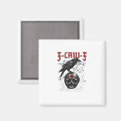 F-Caw-F Funny Halloween Crow Raven Gothic Humor Magneet (Voorkant / Achterkant)