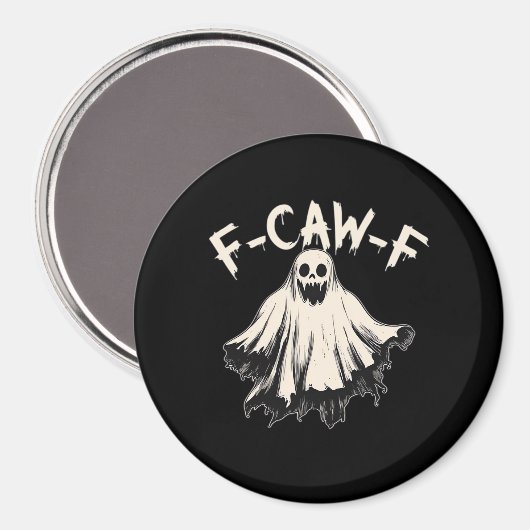 F-Caw-F Funny Humor Cool Unique Magneet (Voorkant / Achterkant)
