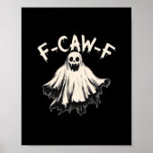 F-Caw-F Funny Humor Cool Unique Poster (Voorkant)