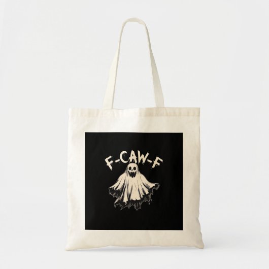 F-Caw-F Funny Humor Cool Unique Tote Bag (Voorkant)