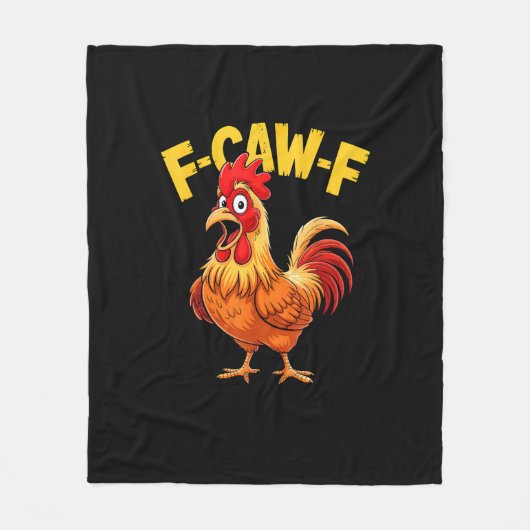 F-Caw-F Funny Humor Quote Rooster Meme Chicken Lov Fleece Deken (Voorkant)