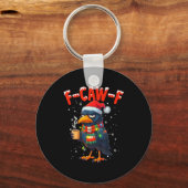 F-caw-f Funny Idea For Work Humor Craw Coffee Sleutelhanger (Voorkant)