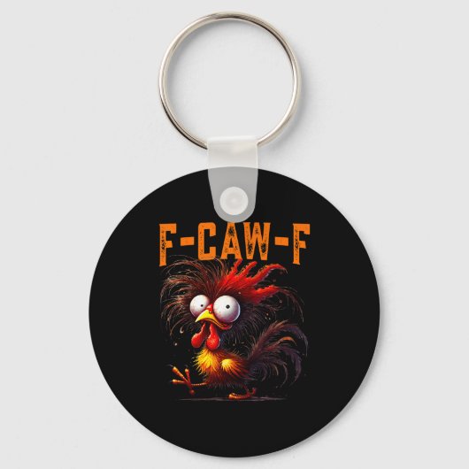 F-caw-f Funny Idea For Work Humor Rooster Coffee Sleutelhanger (Voorkant)