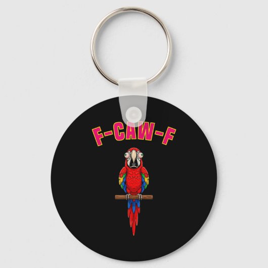 F-caw-f Funny Macaw Bird Watching Humor Animal Gra Sleutelhanger (Voorkant)