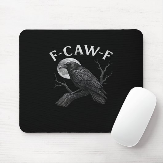 F-Caw-F Funny Quote Muismat (Met muis)