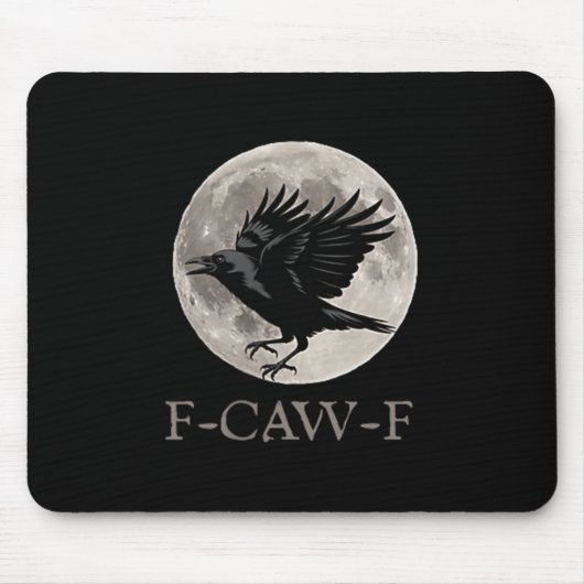 F-caw-f Funny Raven Gothic Crow Black Bird Muismat (Voorkant)