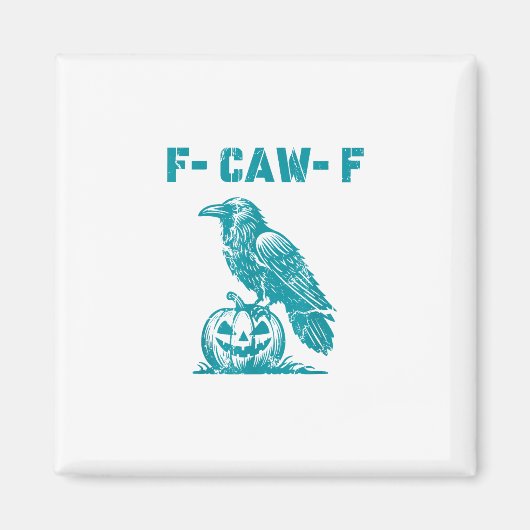 F-Caw-F Funny Raven Gothic Crow Retro Classic Magneet (Voorkant)