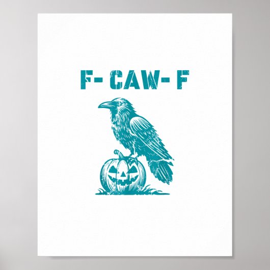 F-Caw-F Funny Raven Gothic Crow Retro Classic Poster (Voorkant)