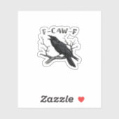 F-Caw-F Funny Raven Pun Gothic Crow Humor Aestheti Sticker (Vel)