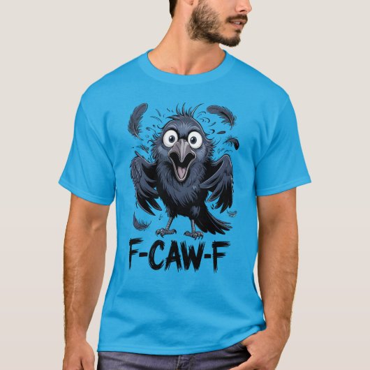 F-CAW-F Funny Screaming Crow Meme Comic Bird T-shirt (Voorkant)