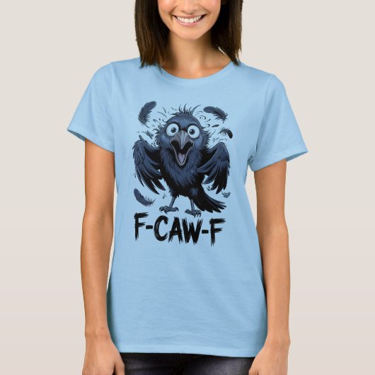 F-CAW-F Funny Screaming Crow Meme Comic Bird T-shirt (Voorkant)