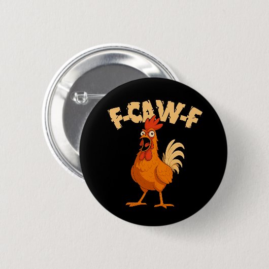 F-CAW-F! Funny Shocked Rooster Chicken Ronde Button 5,7 Cm (Voorkant /achterkant)