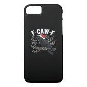 F-Caw-F Funny Trendy Case-Mate iPhone Case (Achterkant)