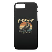 F-Caw-F Funny Trendy Case-Mate iPhone Case (Achterkant)