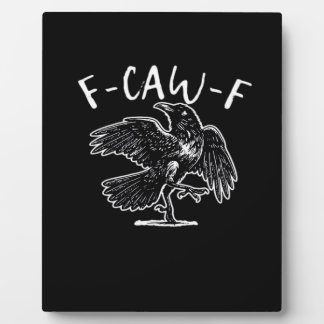 F-Caw-F Funny Trendy Fotoplaat