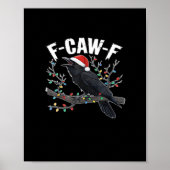 F-Caw-F Funny Trendy Poster (Voorkant)