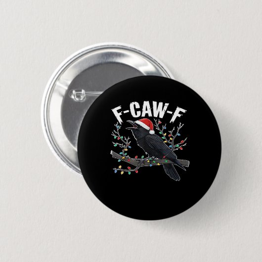 F-Caw-F Funny Trendy Ronde Button 5,7 Cm (Voorkant /achterkant)
