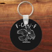 F-Caw-F Funny Trendy Sleutelhanger (Voorkant)