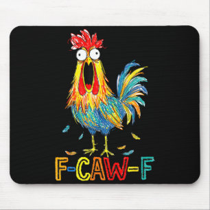 F-caw-f Grappig Idee Voor Werk F Caw F Grappige Ka Muismat