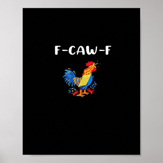 F-Caw-F Grappig Trendy Poster (Voorkant)