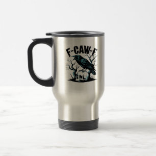 F-Caw-F Grappig Trendy Reisbeker
