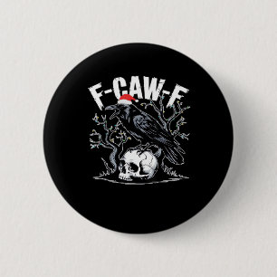 F-Caw-F Grappig Trendy Ronde Button 5,7 Cm
