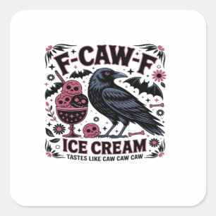 F Caw F Grappig Trendy Vierkante Sticker