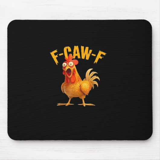 F-Caw-F Grappig Uniek Muismat (Voorkant)