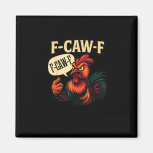 F Caw F Grappige Boze Haan Grafisch Retro Stijl Magneet