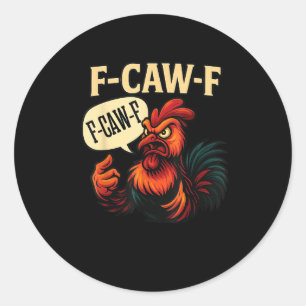 F Caw F Grappige Boze Haan Grafische Retro Stijl Ronde Sticker