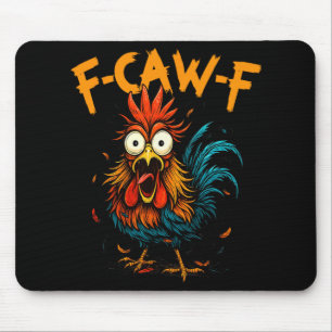 F-caw-f Grappige Cadeau-ideeën Voor Werk F Caw F K Muismat