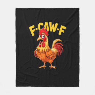 F Caw F Grappige Citaat Haan Meme Liefhebber Desig Fleece Deken