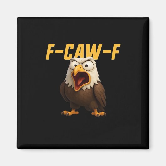 F-Caw-F Grappige F-Caw-F Uitrusting Creative Stijl Magneet (Voorkant)