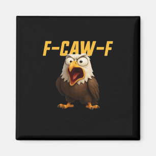 F-Caw-F Grappige F-Caw-F Uitrusting Creative Stijl Magneet