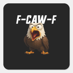 F-Caw-F Grappige F-Caw-F Uitrusting Retro Klassiek Vierkante Sticker