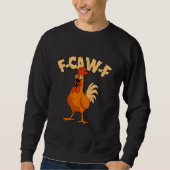 F-CAW-F! Grappige Geschokte Haan Kip Trui (Voorkant)