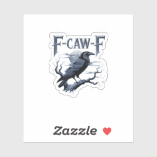 F-Caw-F Grappige Gotische Raaf Vogel Halloween Sticker