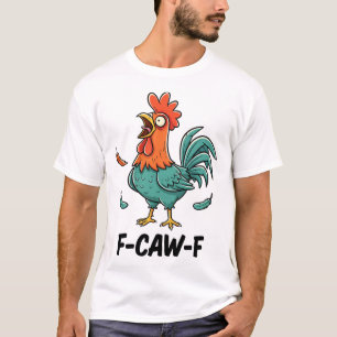 F-caw-f Grappige Haan Kip Grappen Voor Boeren En T-shirt