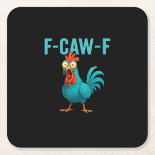 F-Caw-F Grappige Haan Kip Humor Vogel Kartonnen Onderzetters