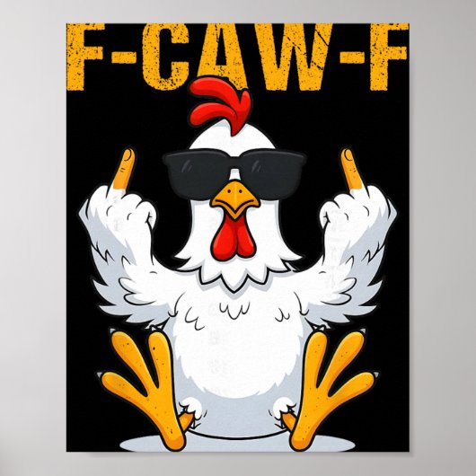 F-caw-f Grappige Haan Kip Meme Voor Mannen Vrouwen Poster (Voorkant)