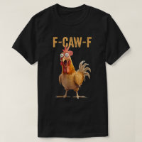 F-Caw-F Grappige Haan Meme Kip