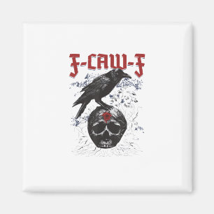 F-Caw-F Grappige Halloween Kraai Raven Gotische Hu Magneet