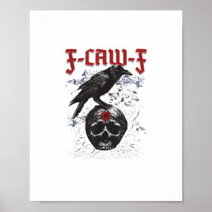 F-Caw-F Grappige Halloween Kraai Raven Gotische Hu Poster