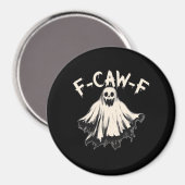F-Caw-F Grappige Humor Cool Uniek Magneet (Voorkant / Achterkant)