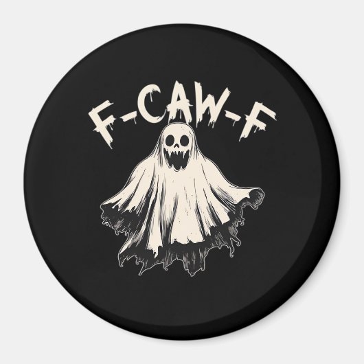 F-Caw-F Grappige Humor Cool Uniek Magneet (Voorkant)