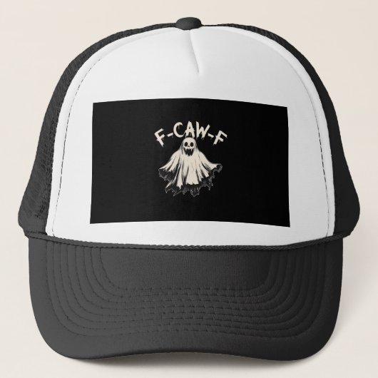 F-Caw-F Grappige Humor Cool Uniek Trucker Pet (Voorkant)