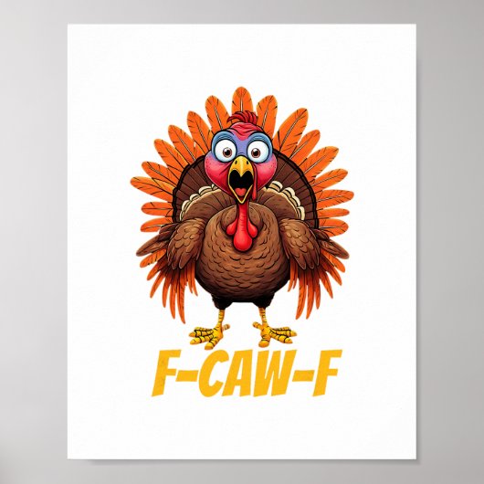 F-caw-f Grappige kalkoengrapjes Thanksgiving Poster (Voorkant)